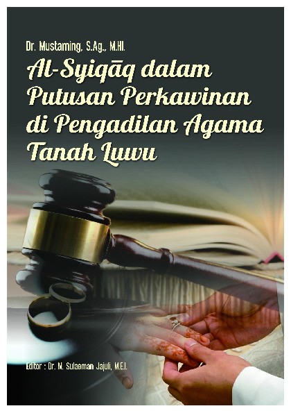 Al-Syiqaq dalam Putusan Perkawinan di Pengadilan Agama Tanah Luwu